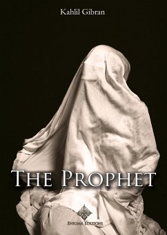 The Prophet (eBook, ePUB) - Gibran, Kahlil