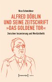 Alfred Döblin und seine Zeitschrift »Das Goldene Tor« (eBook, PDF)