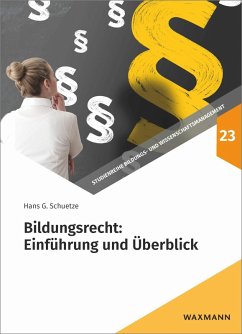 Bildungsrecht: Einführung und Überblick (eBook, PDF) - Schuetze, Hans G.