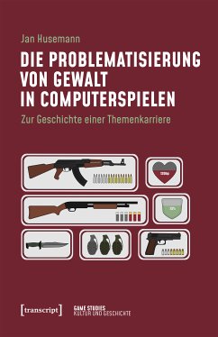 Die Problematisierung von Gewalt in Computerspielen (eBook, PDF) - Husemann, Jan