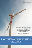 La questione energetica italiana (eBook, ePUB)