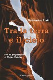 Tra la terra e il cielo (eBook, ePUB)