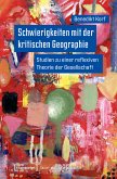 Schwierigkeiten mit der kritischen Geographie (eBook, PDF)