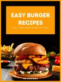 Easy Burger Recipes (eBook, ePUB)