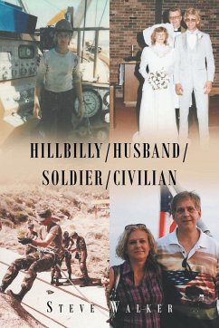 Hillbilly-Husband-Soldier-Civilian - Walker, Steve