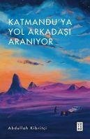 Cover Katmanduya Yol Arkadasi Araniyor