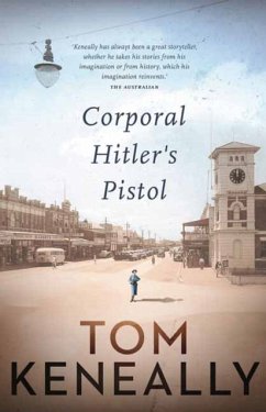 Corporal Hitler's Pistol - Keneally, Tom