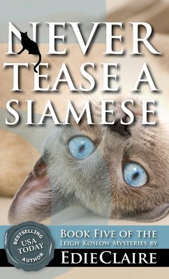 Never Tease a Siamese - Claire, Edie