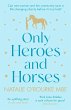 Only Heroes and Horses - Bild 1