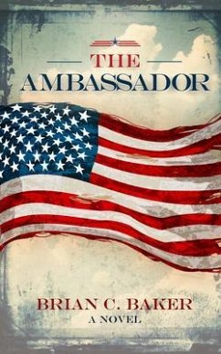 The Ambassador (eBook, ePUB) - Baker, Brian
