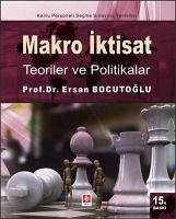 Makro Iktisat - Teoriler ve Politikalar - Bocutoglu, Ersan