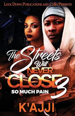 The Streets Will Never Close 3 - K'Ajji