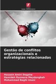 Gestão de conflitos organizacionais e estratégias relacionadas
