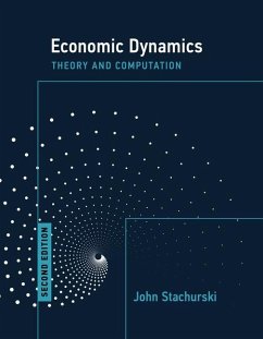 Economic Dynamics, second edition - Stachurski, John