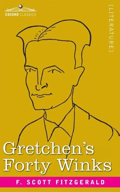 Gretchen's Forty Winks - Fitzgerald, F. Scott