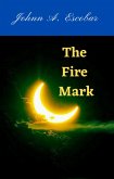 The Fire Mark (eBook, ePUB)