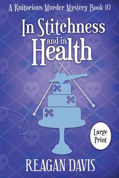 In Stitchness and in Health - Davis, Reagan