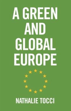 A Green and Global Europe - Tocci, Nathalie