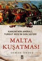 Malta Kusatmasi - Öndes, Osman