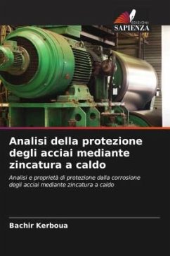 Analisi della protezione degli acciai mediante zincatura a caldo - KERBOUA, Bachir