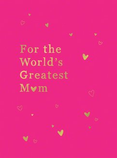 For the World's Greatest Mom - Summersdale