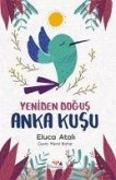 Yeniden Dogus Anka Kusu