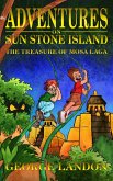 The Treasure of Mosa Laga (Adventures on Sun Stone Island, #1) (eBook, ePUB)