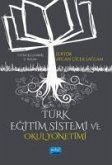 Türk Egitim Sistemi ve Okul Yönetimi