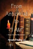 From Antichrist to "I AM"