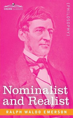 Nominalist and Realist - Emerson, Ralph Waldo