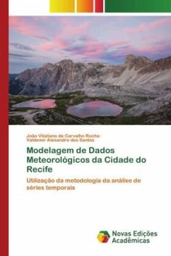 Modelagem de Dados Meteorológicos da Cidade do Recife - de Carvalho Rocha, João Vitaliano;dos Santos, Valdemir Alexandre