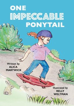 One Impeccable Ponytail - Martwick, Alica