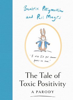 The Tale of Toxic Positivity - Pottymouth, Beatrix; Magrs, Paul