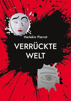 Verrückte Welt (eBook, ePUB) - Pierrot, Harlekin