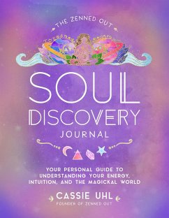 The Zenned Out Soul Discovery Journal - Uhl, Cassie
