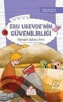 Ebu Ubeydenin Güvenilirligi - Yalvac Arici, Handan