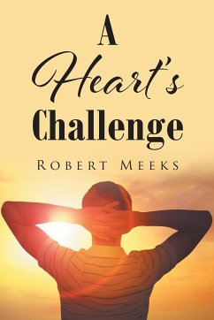 A Heart's Challenge - Meeks, Robert