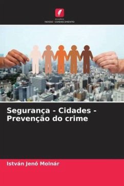 Segurança - Cidades - Prevenção do crime - Molnár, István Jenö