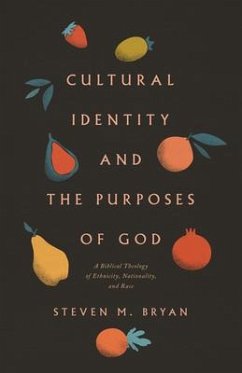 Cultural Identity and the Purposes of God - Bryan, Steven M.
