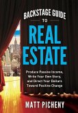 Backstage Guide to Real Estate