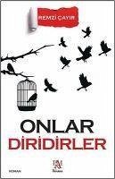 Onlar Diridirler - Cayir, Remzi