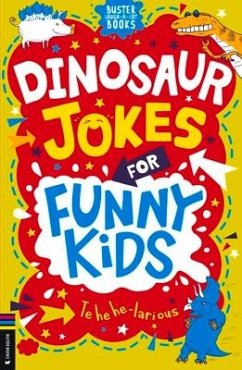 Dinosaur Jokes for Funny Kids - Pinder, Andrew