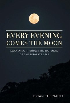 Every Evening Comes the Moon