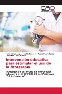 Intervención educativa para estimular el uso de la fitoterapia - Veitia Machado, Maria de los Angeles;Rivera Perez, Tania;Tellez Aguilar, Maricelis