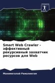 Smart Web Crawler - äffektiwnyj rekursiwnyj zahwatchik resursow dlq Web