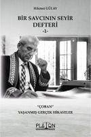 Bir Savcinin Seyir Defteri - 1 - Coban Yasanmis Gercek Hikayeler - Gülay, Hikmet