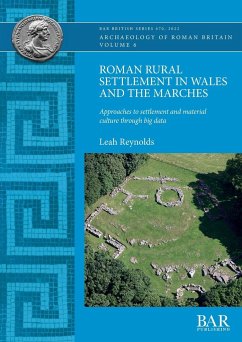Roman Rural Settlement in Wales and the Marches - Reynolds, Leah