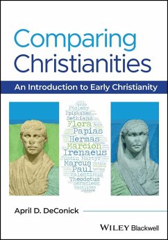 Comparing Christianities - DeConick, April D.