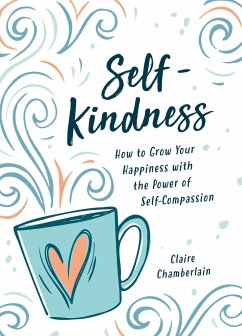 Self-Kindness - Chamberlain, Claire