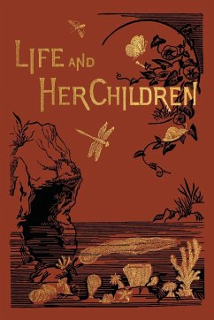 Life and Her Children - Buckley, Arabella B